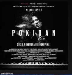 Ostalo je još samo tri dana i FILM “Pokidan” će se naći na repertoaru BIOSKOPA ŠIROM Srbije