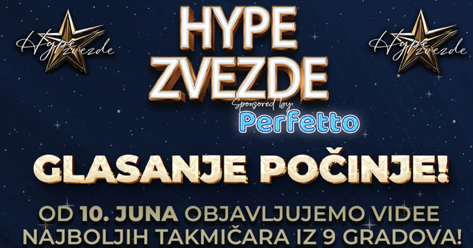 HYPE ZVEZDE – GLASANJE POČINJE! Objavljujemo videe najboljih takmičara, ovo su svi detalji!