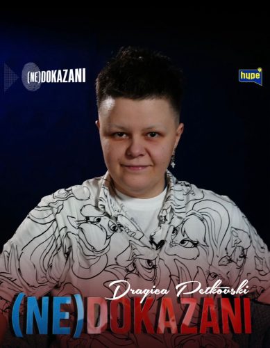 Foto: Hype TV/Nedokazani/ Dragica Petkovski