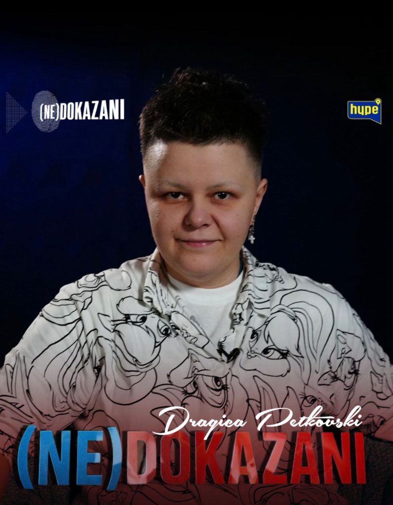 Foto: Hype TV/Nedokazani/ Dragica Petkovski